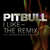 Caratula frontal de I Like: The Remix (Featuring Enrique Iglesias & Afrojack) (Cd Single) Pitbull