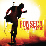 Tu Amor Ya Sabe (Remix) (Cd Single) Fonseca