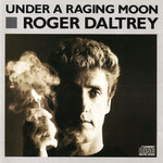 Under A Raging Moon Roger Daltrey