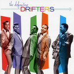 The Definitive Drifters The Drifters