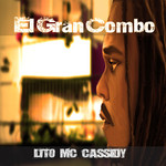 El Gran Combo (Cd Single) Lito Mc Cassidy