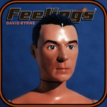 Feelings David Byrne