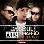 De Lao A Lao (Featuring Fito Blanko & Maffio) (Remix No Pierdes El Break) (Cd Single) Dasoul