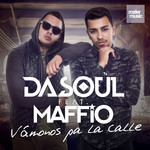 Vamonos Pa' La Calle (Featuring Maffio) (Cd Single) Dasoul