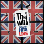 Greatest Hits Live The Who