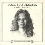 Scissors In My Pocket Polly Paulusma