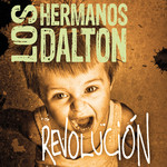 Revolucion Los Hermanos Dalton