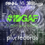#idgaf (I Don't Give A Fuck Remix) (Featuring Dani 3palacios & Sara Tunes) (Cd Single) Fainal