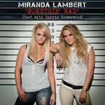 Somethin' Bad (Featuring Carrie Underwood) (Cd Single) Miranda Lambert