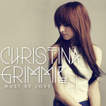 Must Be Love (Cd Single) Christina Grimmie