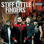 No Going Back Stiff Little Fingers