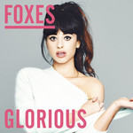 Glorious (Cd Single) Foxes
