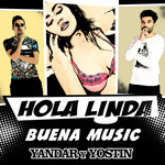 Hola Linda (Cd Single) Yandar & Yostin