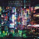 Shibuya Nights (Special Edition) Agitation Free