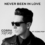 Never Been In Love (Featuring Icona Pop) (Cd Single) Cobra Starship