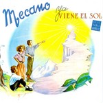 Ya Viene El Sol Mecano