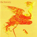 The Bravery (Canada Edition) The Bravery