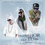 Una Mejor Que Tu (Featuring Juno The Hitmaker & Galante El Emperador) (Remix) (Cd Single) Prynce El Armamento Lirical