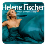 Fr Einen Tag Helene Fischer
