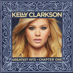 Greatest Hits Chapter One (17 Canciones) Kelly Clarkson