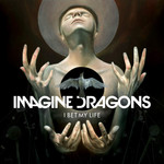 I Bet My Life (Cd Single) Imagine Dragons