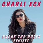 Break The Rules (Remixes) (Cd Single) Charli Xcx