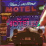 Pa' Los Moteles (Cd Single) Jowell & Randy