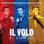 Cartula frontal Il Volo We Are Love: Live From The Fillmore Miami Beach At Jackie Gleason Theater