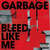 Caratula Frontal de Garbage - Bleed Like Me