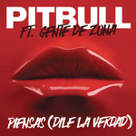 Piensas (Dile La Verdad) (Featuring Gente De Zona) (Cd Single) Pitbull