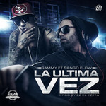 La Ultima Vez (Featuring engo Flow) (Cd Single) Gammy