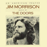 Music By The Doors: An American Prayer Jim Morrison
