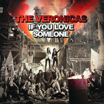 If You Love Someone (Cd Single) The Veronicas
