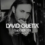 Dangerous (Featuring Sam Martin) (Cd Single) David Guetta