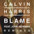 Carátula frontal Calvin Harris Blame (Featuring John Newman) (Remixes) (Ep)