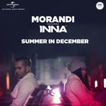 Summer In December (Featuring Inna) (Cd Single) Morandi