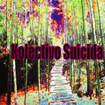 Kolectivo Suicida Kolectivo Suicida