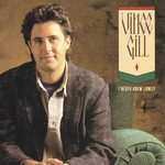 I Never Knew Lonely Vince Gill
