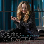 We'll Be The Stars (Cd Single) Sabrina Carpenter