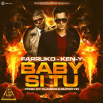 Baby Si Tu (Featuring Ken-Y) (Cd Single) Farruko