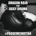 Pa' Que Me Invitan (Featuring Jiggy Drama) (Cd Single) Dragon Rojo