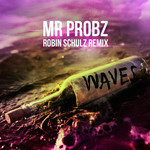 Waves (Robin Schulz Remix) (Cd Single) Mr. Probz