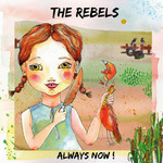 Always Now! The Rebels