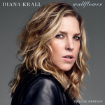 Wallflower (Deluxe Edition) Diana Krall