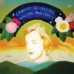 How Sad, How Lovely Connie Converse