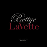Worthy Bettye Lavette