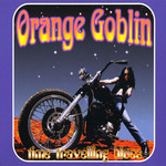 Time Travelling Blues (2011) Orange Goblin