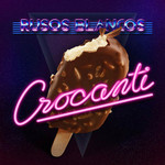 Crocanti (Ep) Rusos Blancos