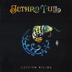 Catfish Rising (2006) Jethro Tull
