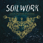 Live In The Heart Of Helsinki (Limited Edition) Soilwork